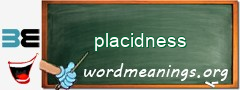 WordMeaning blackboard for placidness